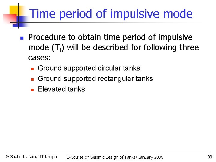 Time period of impulsive mode n Procedure to obtain time period of impulsive mode