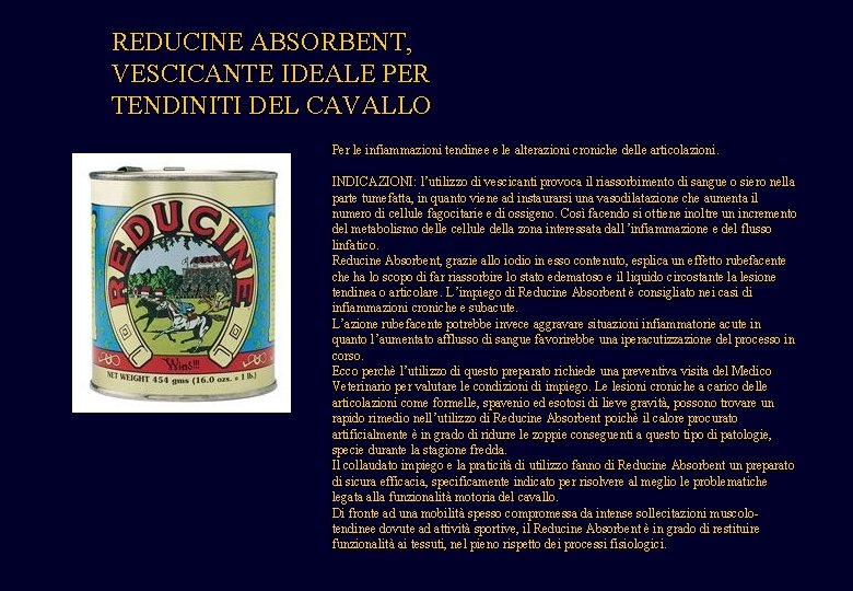 REDUCINE ABSORBENT, VESCICANTE IDEALE PER TENDINITI DEL CAVALLO Per le infiammazioni tendinee e le REDUCINE ABSORBENT, VESCICANTE IDEALE PER TENDINITI DEL CAVALLO Per le infiammazioni tendinee e le