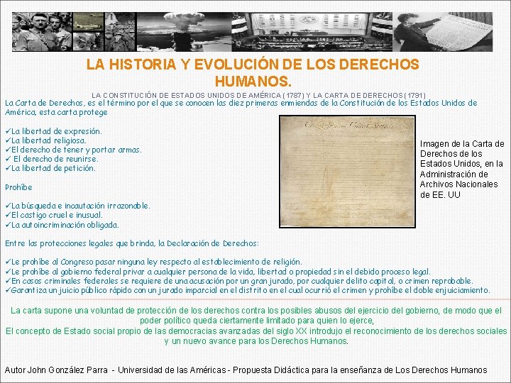 LA HISTORIA Y EVOLUCIÓN DE LOS DERECHOS HUMANOS. LA CONSTITUCIÓN DE ESTADOS UNIDOS DE LA HISTORIA Y EVOLUCIÓN DE LOS DERECHOS HUMANOS. LA CONSTITUCIÓN DE ESTADOS UNIDOS DE