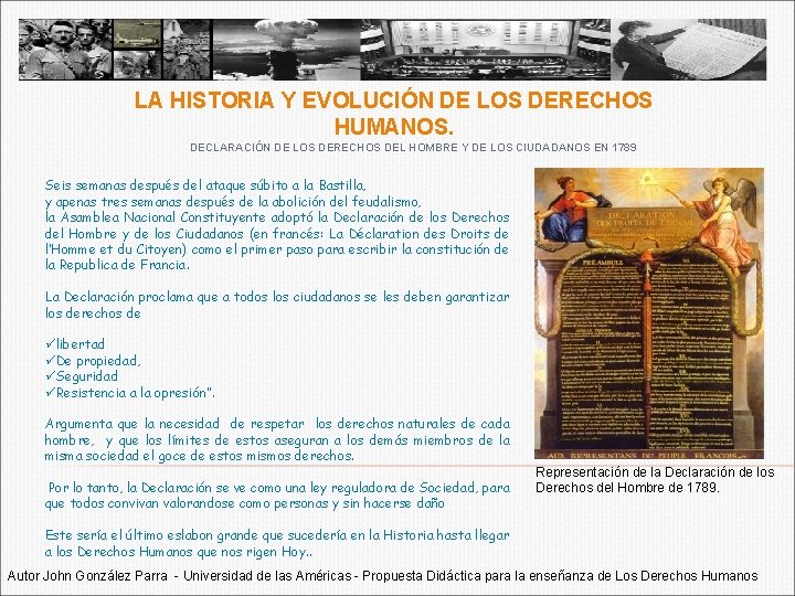 LA HISTORIA Y EVOLUCIÓN DE LOS DERECHOS HUMANOS. DECLARACIÓN DE LOS DERECHOS DEL HOMBRE