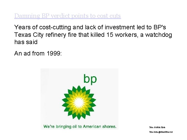 Damning BP verdict points to cost cuts Years of cost-cutting and lack of investment