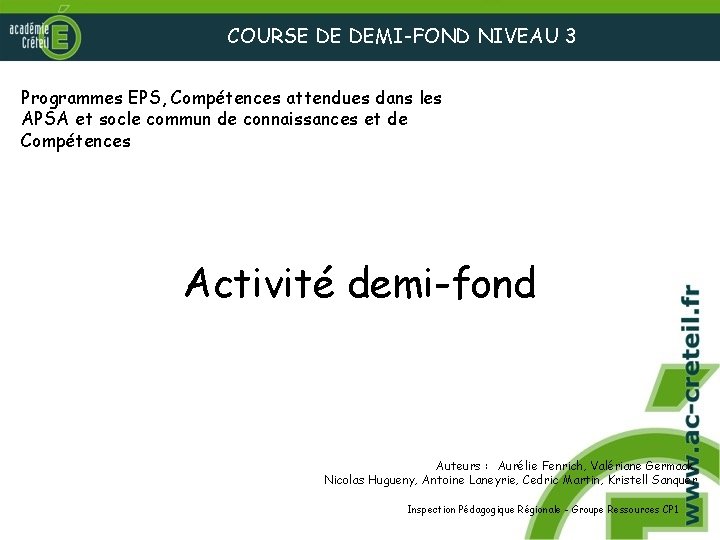 COURSE DE DEMI-FOND NIVEAU 3 Programmes EPS, Compétences attendues dans les APSA et socle