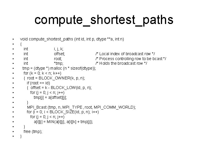 compute_shortest_paths • • • • • • void compute_shortest_paths (int id, int p, dtype compute_shortest_paths • • • • • • void compute_shortest_paths (int id, int p, dtype