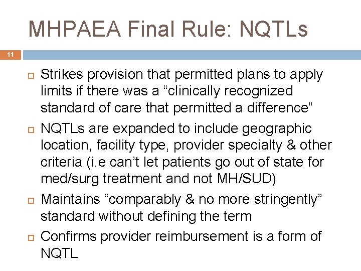 MHPAEA Final Rule: NQTLs 11 Strikes provision that permitted plans to apply limits if