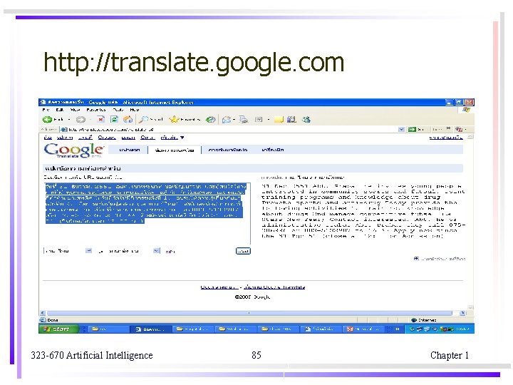 http: //translate. google. com 323 -670 Artificial Intelligence 85 Chapter 1 