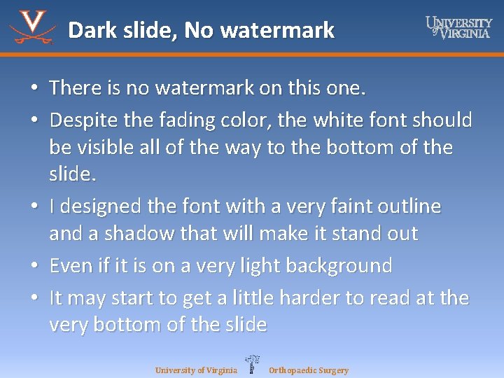 Dark slide, No watermark • There is no watermark on this one. • Despite