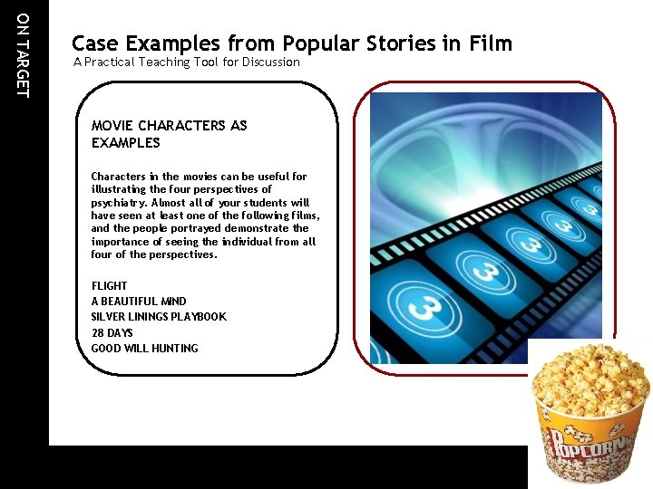 ON TARGET Case Examples from Popular Stories in Film A Practical Teaching Tool for