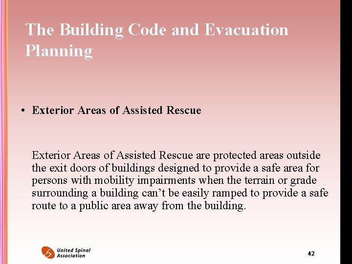 The Building Code and Evacuation Planning • Exterior Areas of Assisted Rescue are protected The Building Code and Evacuation Planning • Exterior Areas of Assisted Rescue are protected