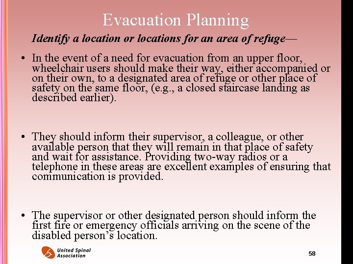 Evacuation Planning Identify a location or locations for an area of refuge–– • In Evacuation Planning Identify a location or locations for an area of refuge–– • In