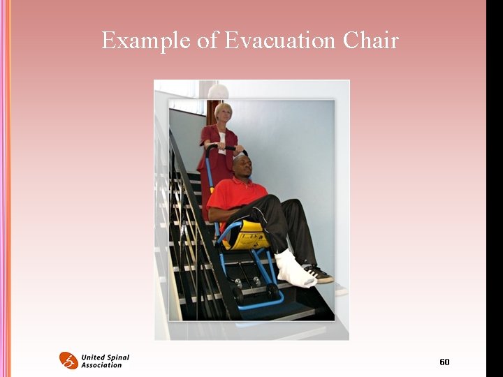 Example of Evacuation Chair 60 Example of Evacuation Chair 60