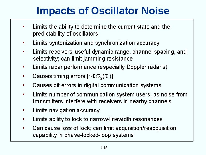 Impacts of Oscillator Noise • Limits the ability to determine the current state and