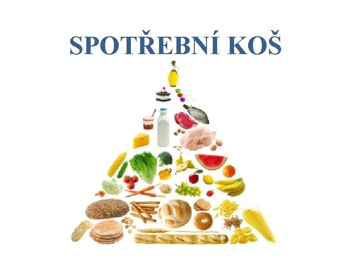 SPOTŘEBNÍ KOŠ 