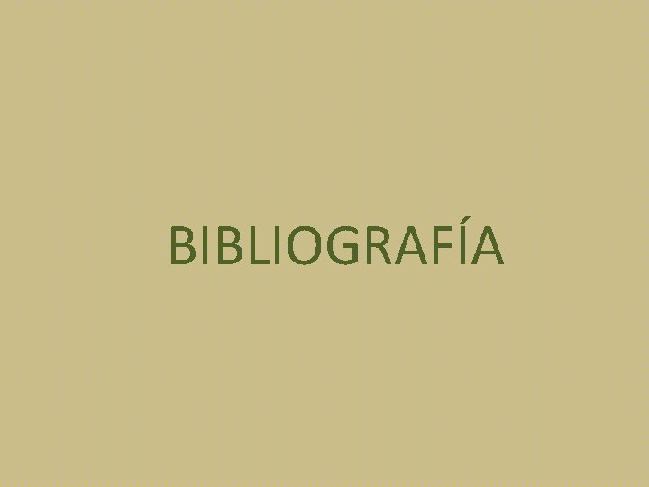 BIBLIOGRAFÍA 