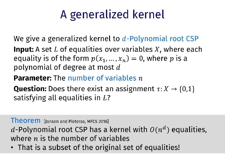  A generalized kernel • 
