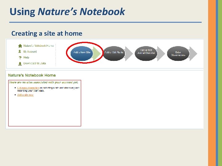 Using Nature’s Notebook Creating a site at home 