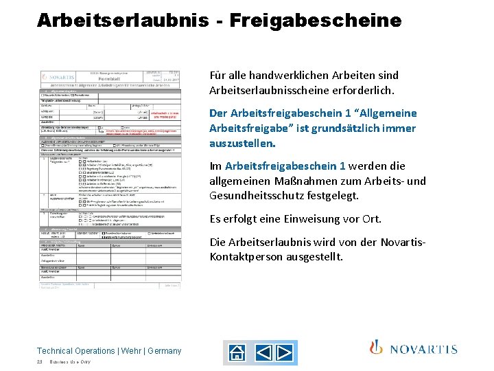 Arbeitserlaubnis - Freigabescheine Für alle handwerklichen Arbeiten sind Arbeitserlaubnisscheine erforderlich. Der Arbeitsfreigabeschein 1 “Allgemeine Arbeitserlaubnis - Freigabescheine Für alle handwerklichen Arbeiten sind Arbeitserlaubnisscheine erforderlich. Der Arbeitsfreigabeschein 1 “Allgemeine
