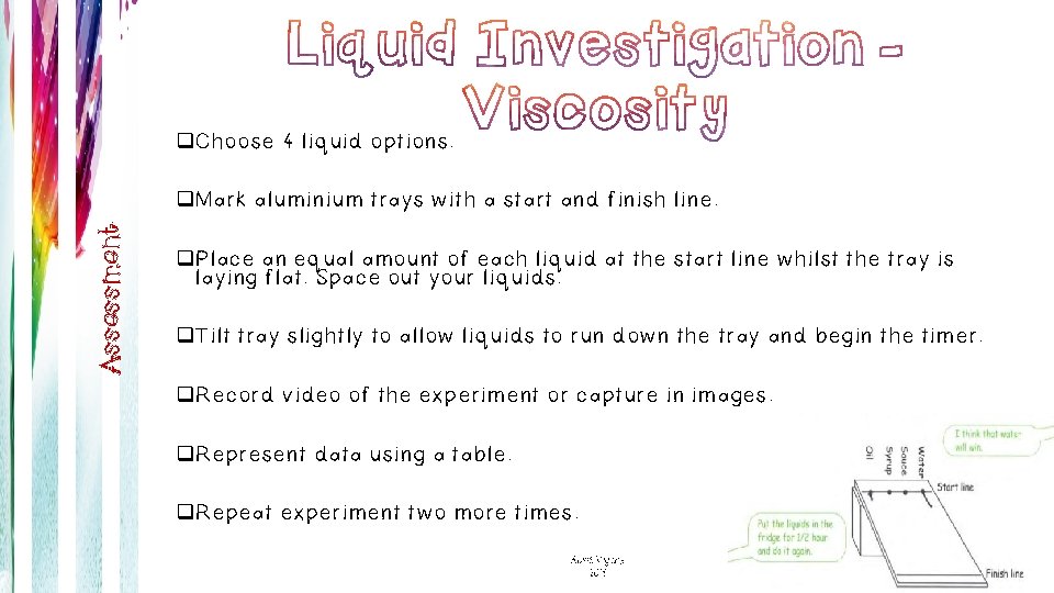 q. Choose 4 liquid options. Assessment q. Mark aluminium trays with a start and