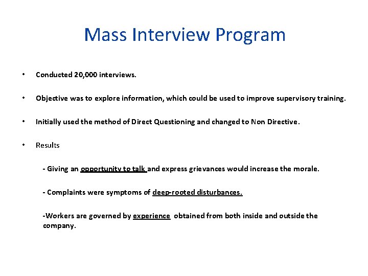 Mass Interview Program • Conducted 20, 000 interviews. • Objective was to explore information, Mass Interview Program • Conducted 20, 000 interviews. • Objective was to explore information,
