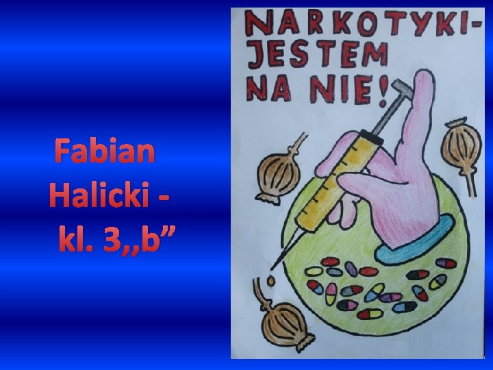 Fabian Halicki kl. 3, , b” 