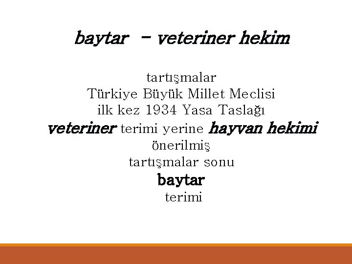 baytar - veteriner hekim tartışmalar Türkiye Büyük Millet Meclisi ilk kez 1934 Yasa Taslağı