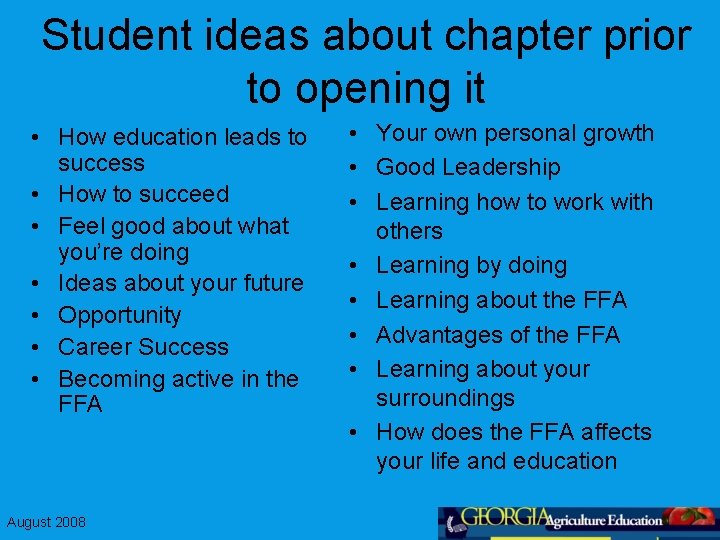 Student ideas about chapter prior to opening it • How education leads to success