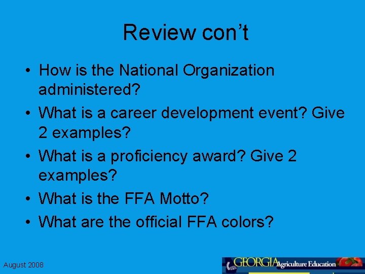 Review con’t • How is the National Organization administered? • What is a career