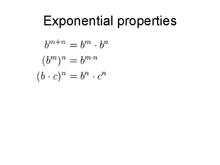 Exponential properties 