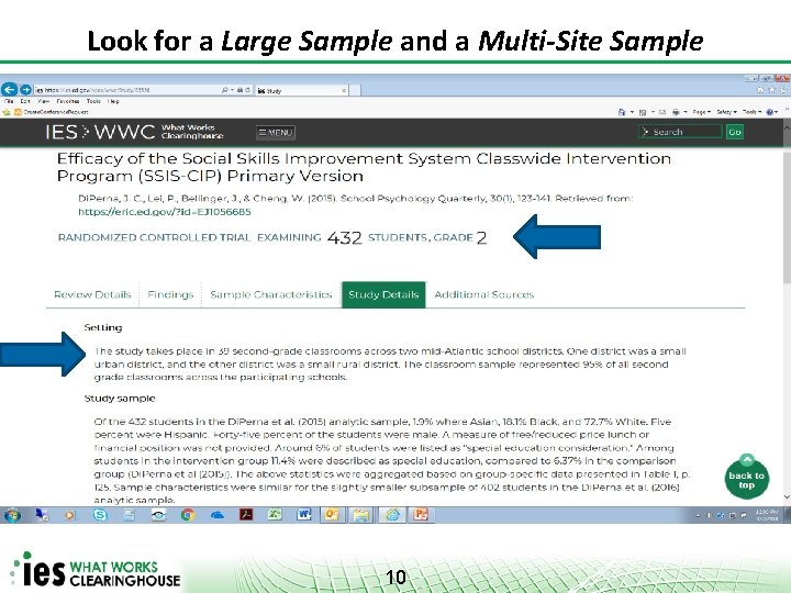 Look for a Large Sample and a Multi-Site Sample 10 