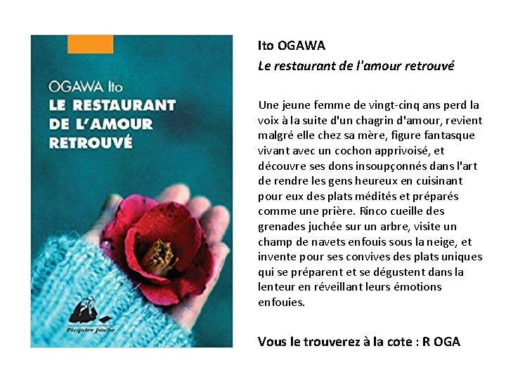 Ito OGAWA Le restaurant de l'amour retrouvé Une jeune femme de vingt-cinq ans perd