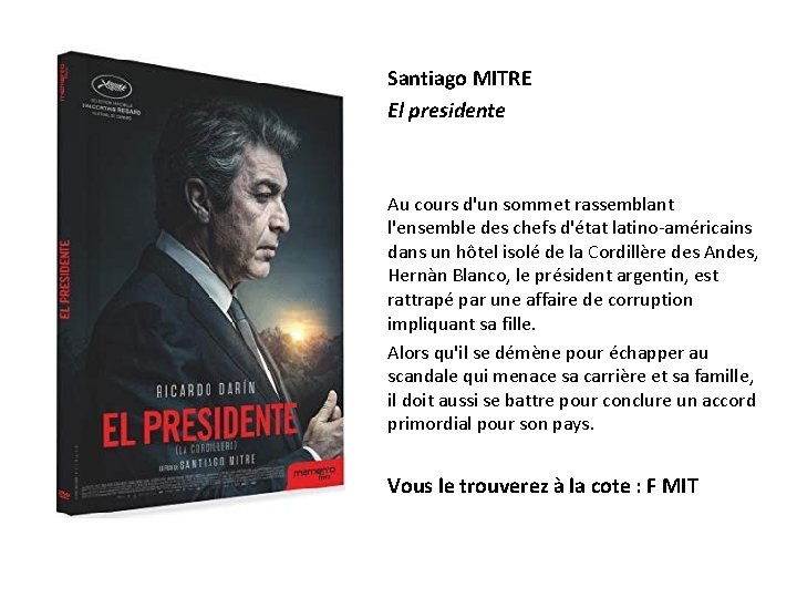 Santiago MITRE El presidente Au cours d'un sommet rassemblant l'ensemble des chefs d'état latino-américains