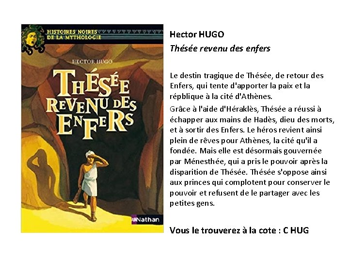 Hector HUGO Thésée revenu des enfers Le destin tragique de Thésée, de retour des