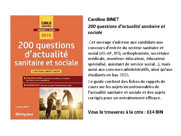 Caroline BINET 200 questions d’actualité sanitaire et sociale Cet ouvrage s'adresse aux candidats aux