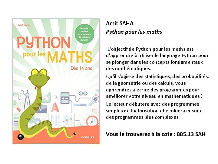 Amit SAHA Python pour les maths L'objectif de Python pour les maths est d'apprendre