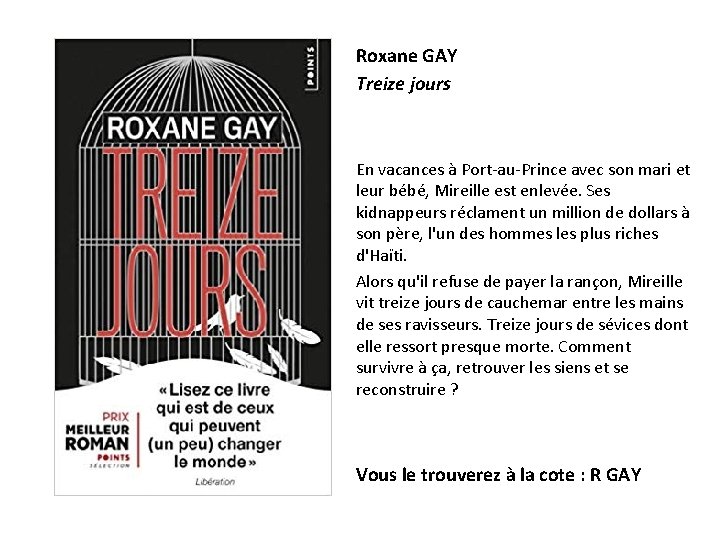 Roxane GAY Treize jours En vacances à Port-au-Prince avec son mari et leur bébé,