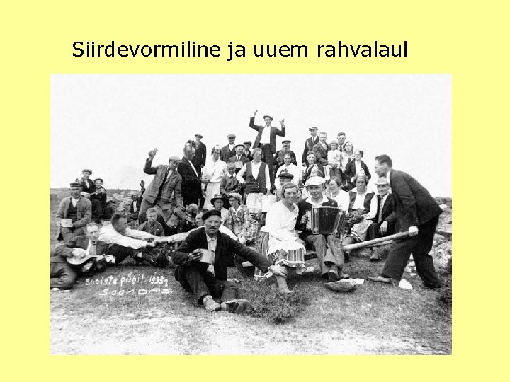 Siirdevormiline ja uuem rahvalaul 