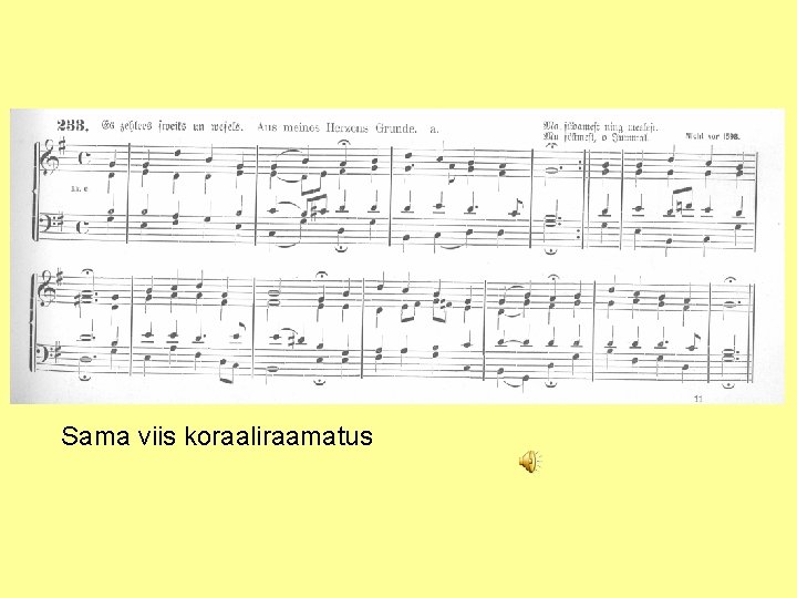 Sama viis koraaliraamatus 