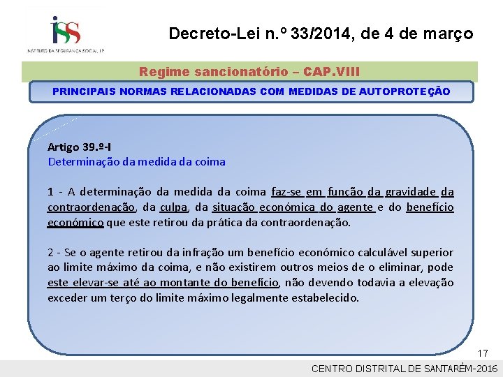 Decreto-Lei n. º 33/2014, de 4 de março Regime sancionatório – CAP. VIII PRINCIPAIS