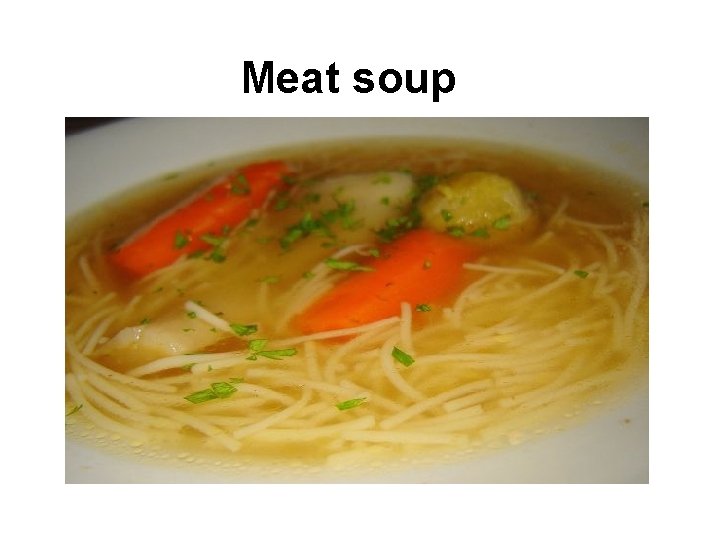 Meat soup 