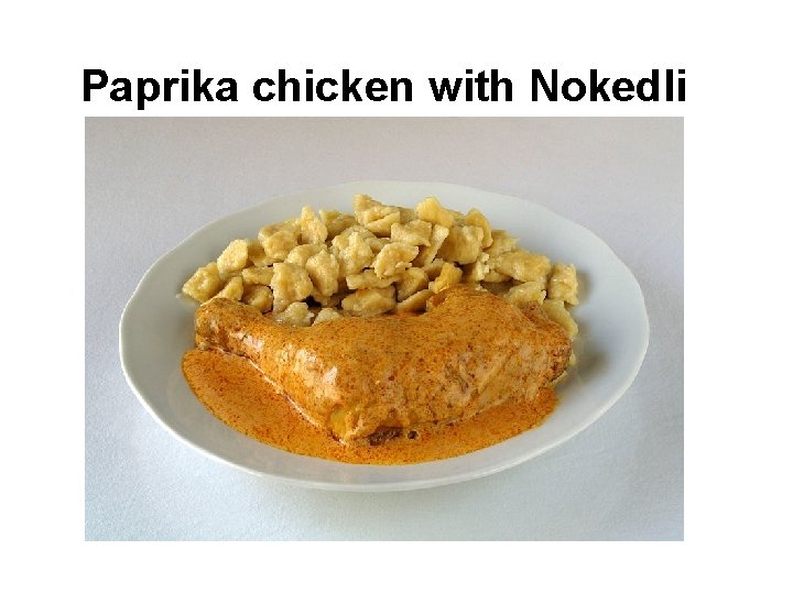 Paprika chicken with Nokedli 