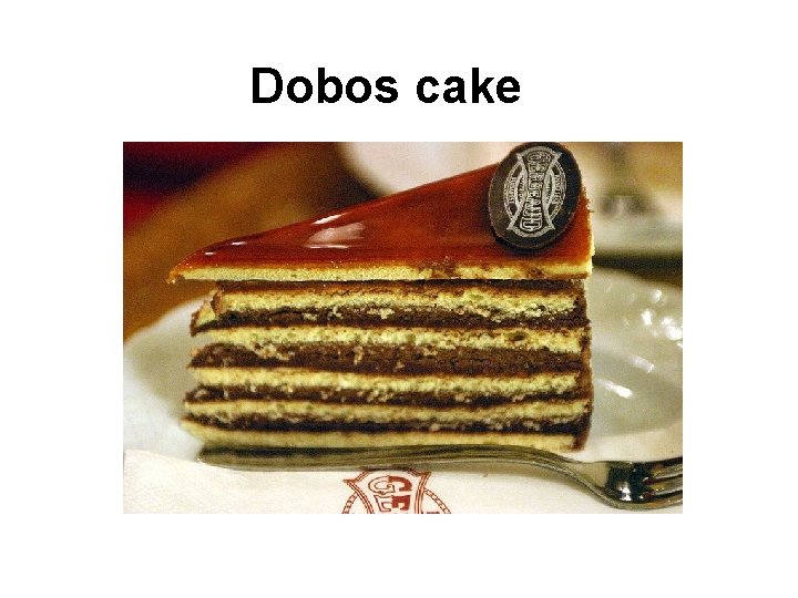 Dobos cake 