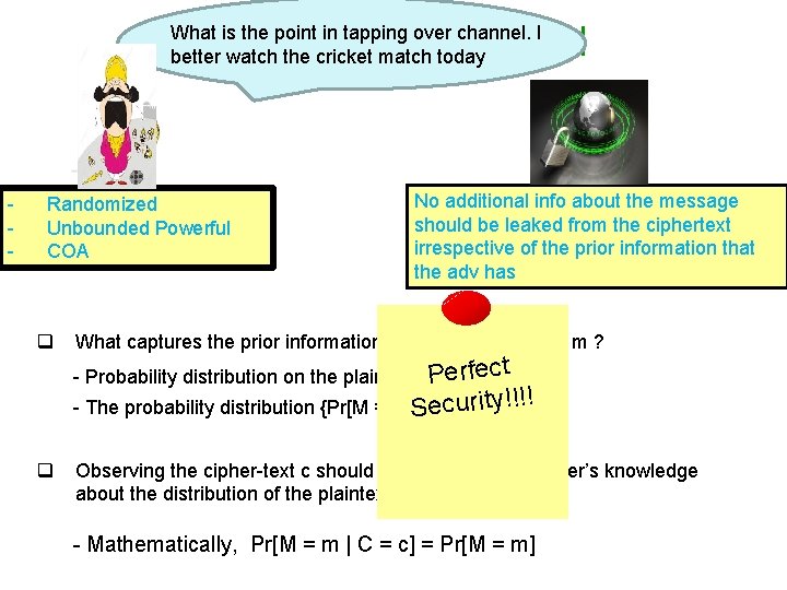 Threat & Break Model What is the point in tapping over channel. I better