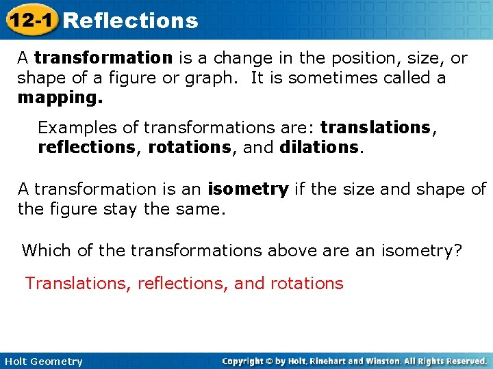 12 -1 Reflections A transformation is a change in the position, size, or shape 12 -1 Reflections A transformation is a change in the position, size, or shape