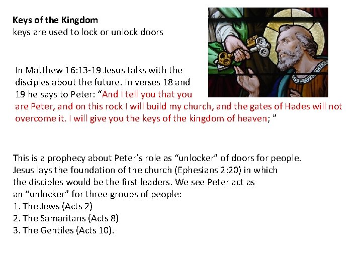 Keys of the Kingdom keys are used to lock or unlock doors In Matthew