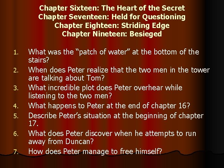Chapter Sixteen: The Heart of the Secret Chapter Seventeen: Held for Questioning Chapter Eighteen: Chapter Sixteen: The Heart of the Secret Chapter Seventeen: Held for Questioning Chapter Eighteen: