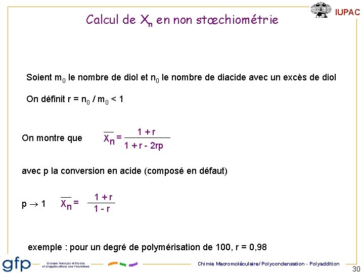 Calcul de Xn en non stœchiométrie IUPAC Soient m 0 le nombre de diol