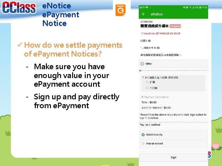 e. Notice e. Payment Notice ü How do we settle payments of e. Payment