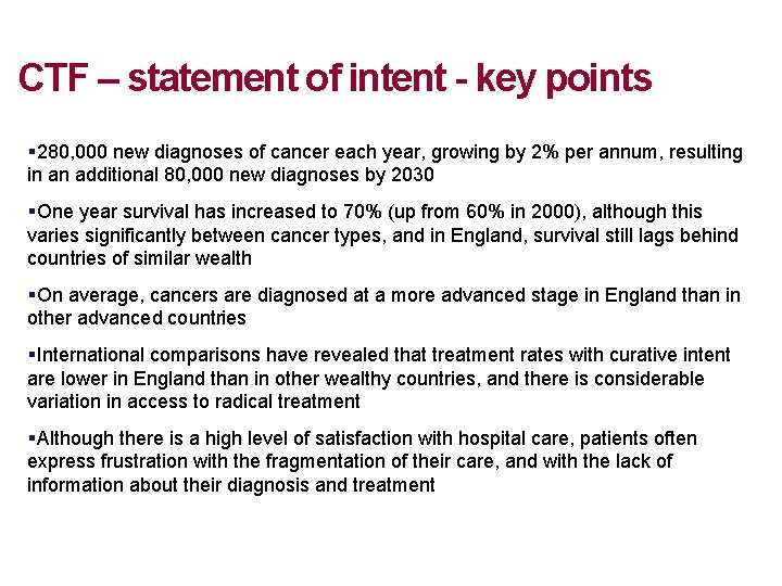 CTF – statement of intent - key points § 280, 000 new diagnoses of