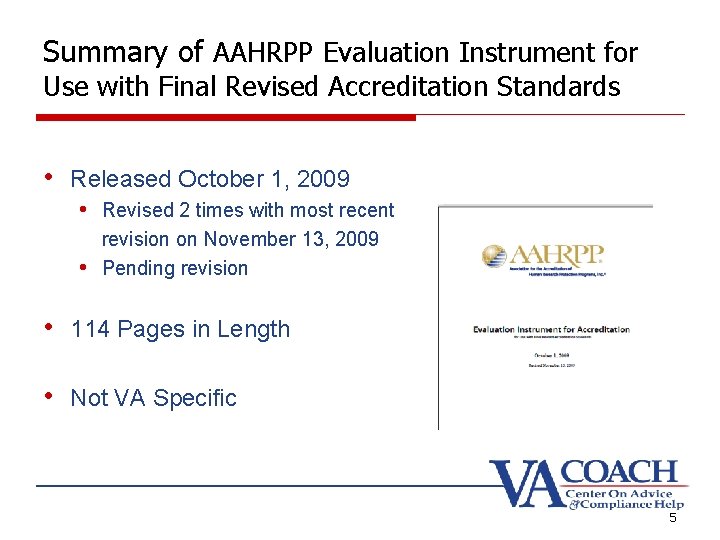Summary of AAHRPP Evaluation Instrument for Use with Final Revised Accreditation Standards • Released Summary of AAHRPP Evaluation Instrument for Use with Final Revised Accreditation Standards • Released