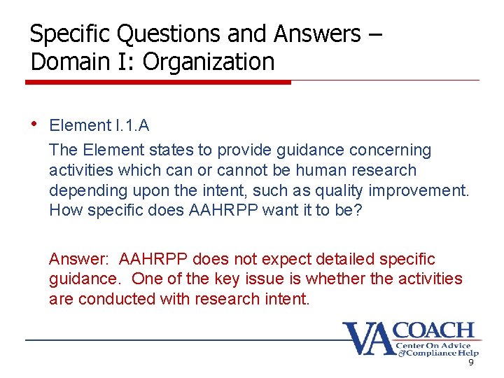 Specific Questions and Answers – Domain I: Organization • Element I. 1. A The Specific Questions and Answers – Domain I: Organization • Element I. 1. A The