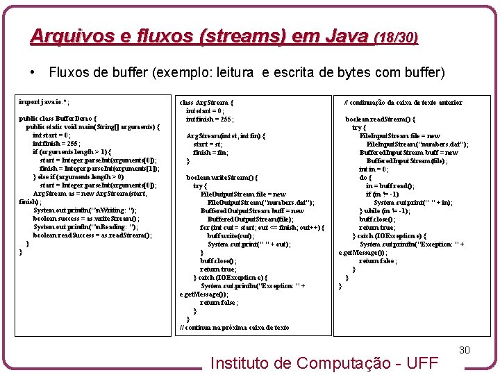 Arquivos e fluxos (streams) em Java (18/30) • Fluxos de buffer (exemplo: leitura e